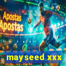 mayseed xxx