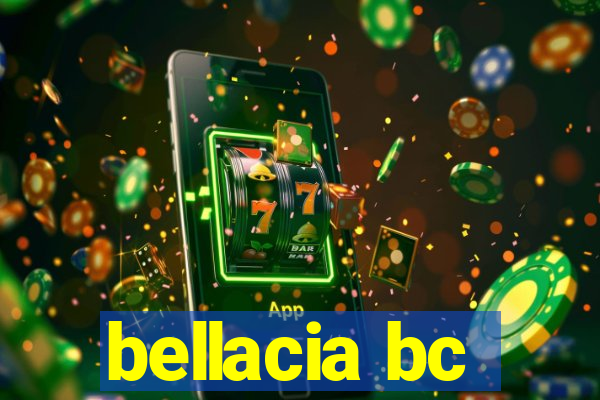 bellacia bc