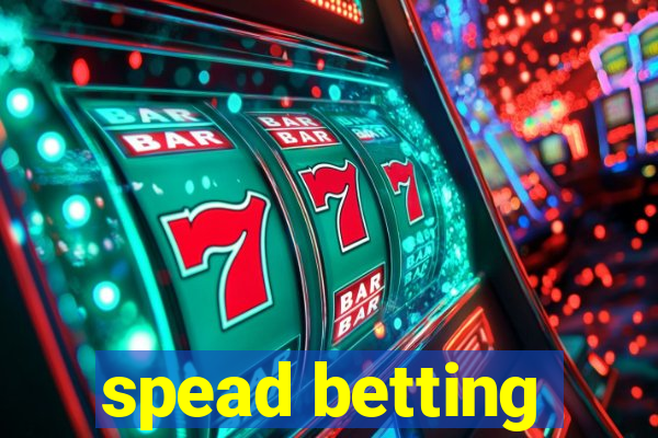 spead betting