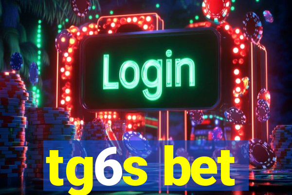 tg6s bet