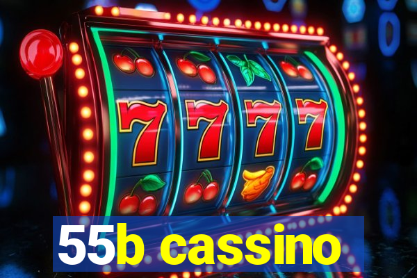 55b cassino