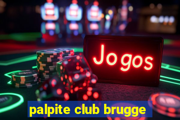 palpite club brugge