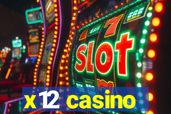 x12 casino