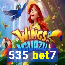 535 bet7