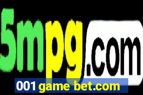 001 game bet.com