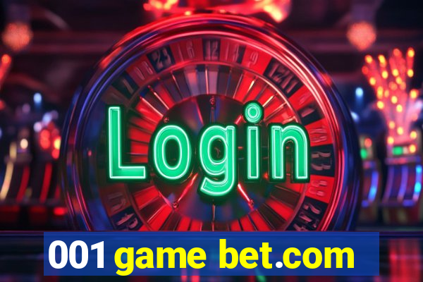 001 game bet.com