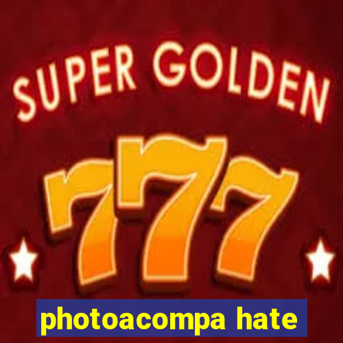 photoacompa hate