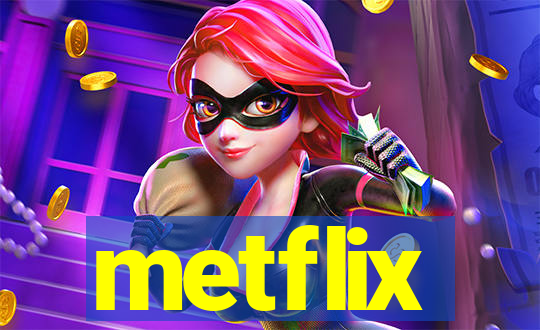 metflix