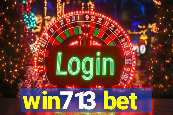 win713 bet