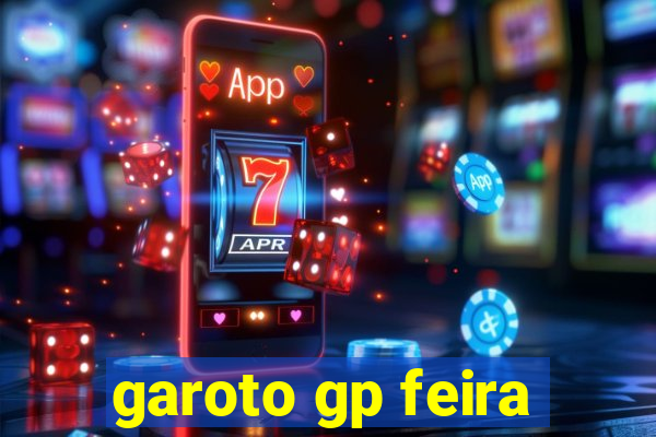 garoto gp feira