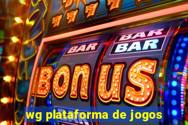 wg plataforma de jogos