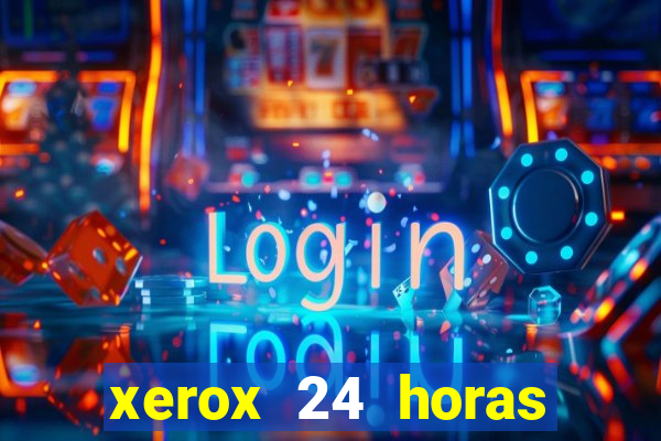 xerox 24 horas porto alegre