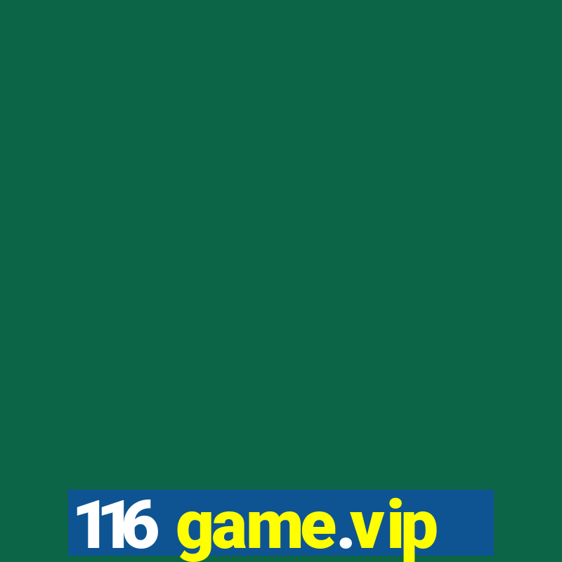 116 game.vip