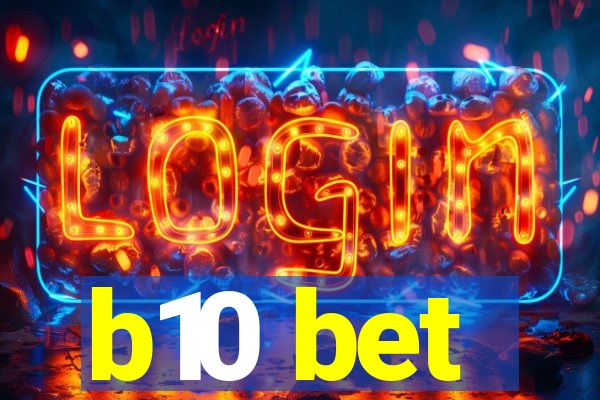 b10 bet