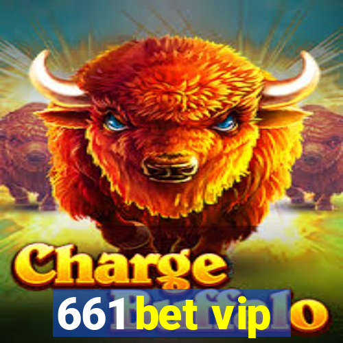 661 bet vip