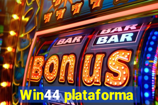 Win44 plataforma