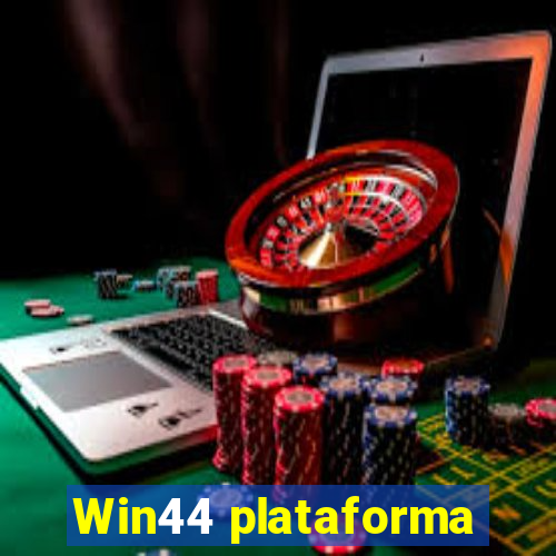 Win44 plataforma