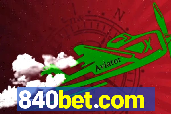 840bet.com