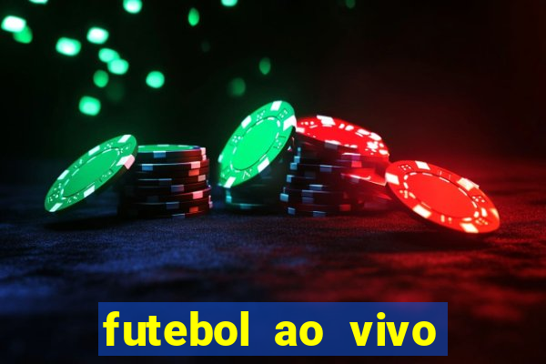 futebol ao vivo sem travar