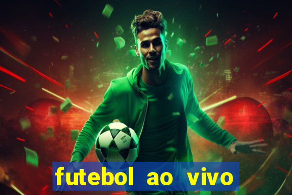 futebol ao vivo sem travar