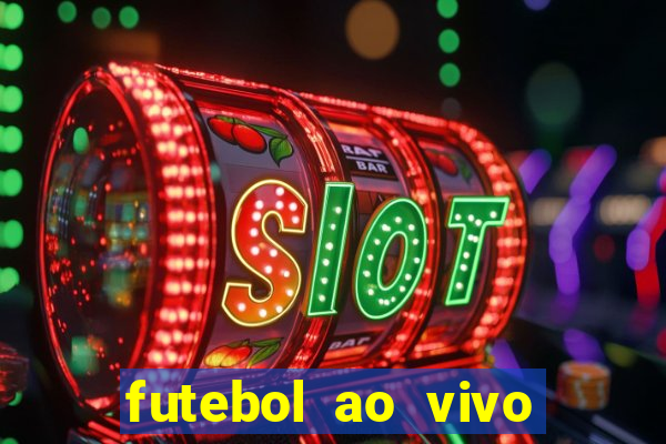 futebol ao vivo sem travar