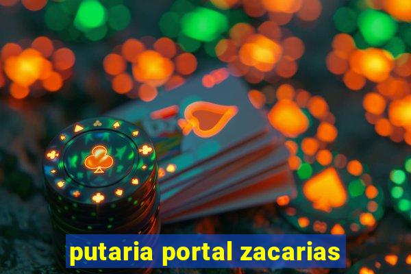 putaria portal zacarias