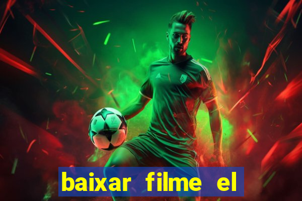 baixar filme el dorado (1966 dublado)