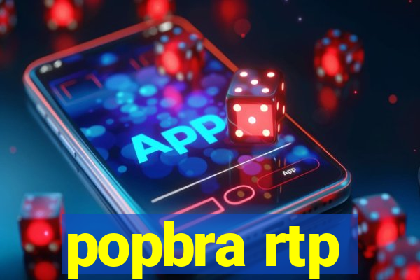 popbra rtp