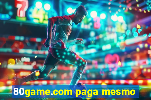 80game.com paga mesmo