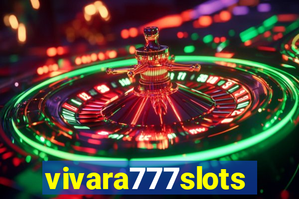 vivara777slots