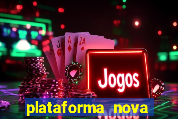 plataforma nova lançada hoje