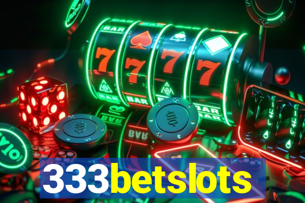 333betslots