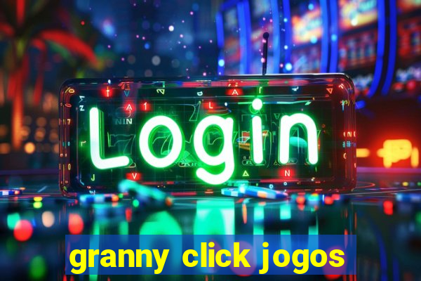 granny click jogos