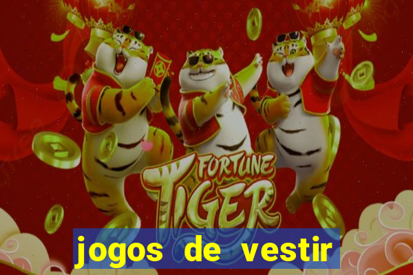 jogos de vestir pessoas ricas