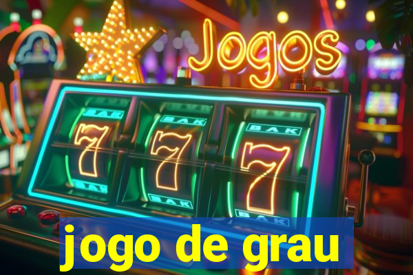 jogo de grau