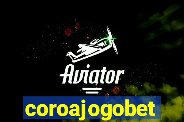 coroajogobet