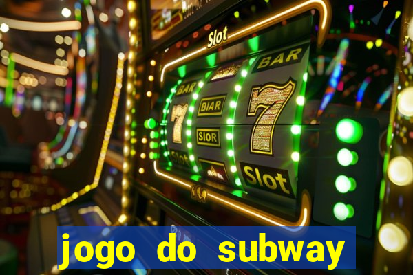 jogo do subway surf de ganhar dinheiro