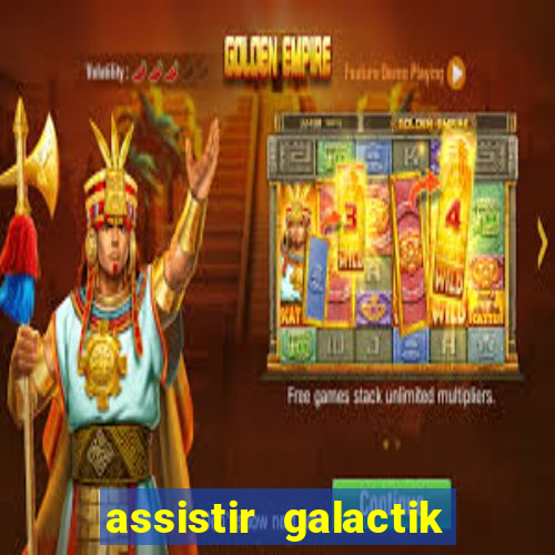 assistir galactik football dublado