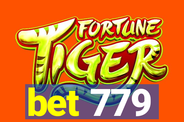 bet 779