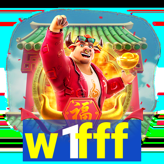 w1fff