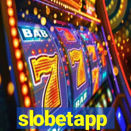 slobetapp