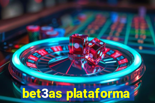 bet3as plataforma