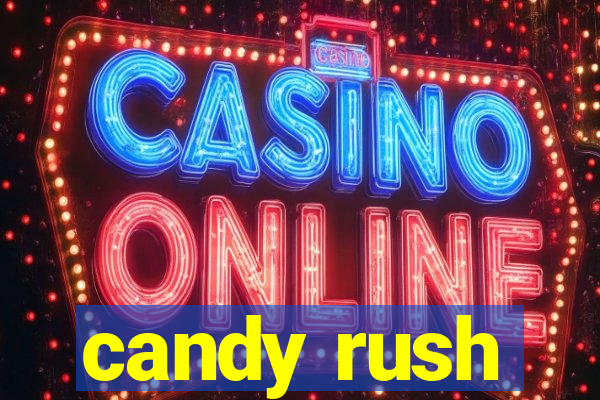 candy rush