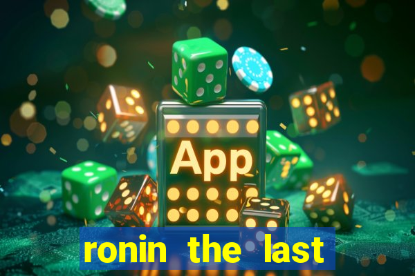 ronin the last samurai mod apk (unlimited money and gems)