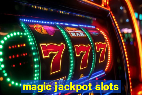 magic jackpot slots