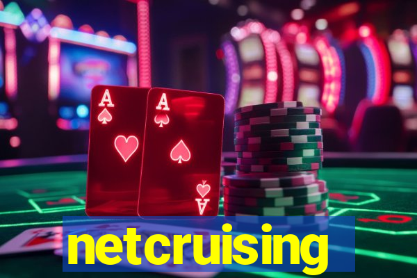 netcruising