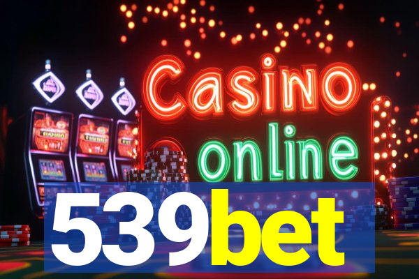 539bet