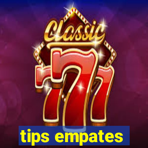 tips empates