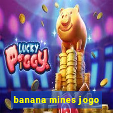 banana mines jogo