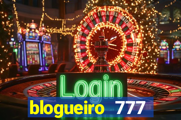 blogueiro 777 plataforma login